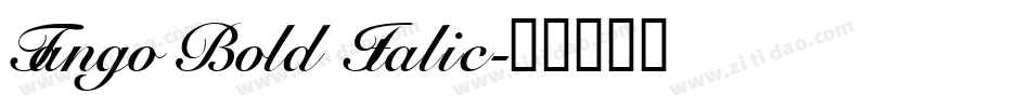 Tango Bold Italic字体转换